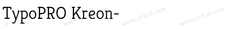 TypoPRO Kreon字体转换